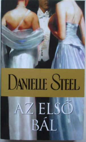 Danielle Steel - Az els bl