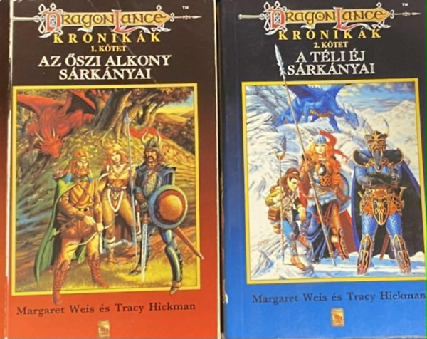 Tracy Hickman Margaret Weis M. Weiss- T Hickman - DragonLance Krónikák 1-2 (Az őszi alkony sárkányai + A téli éj sárkányai)
