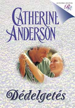 Catherine Anderson - Ddelgets