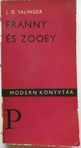 J. D. Salinger - Franny �s Zooey