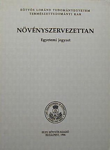 Dr. Gyurjn Istvn - Nvnyszervezettan (Egyetemi jegyzet)