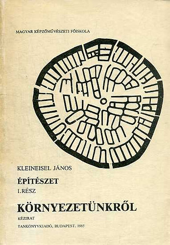 Kleineisel János - Építészet I-VI. (8 kötetben)