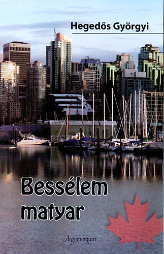 Heged�s Gy�rgyi - Bess�lem matyar