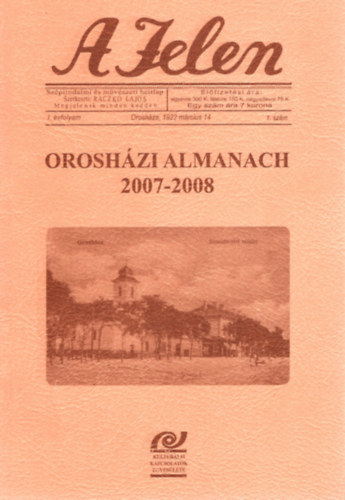 Raczk Lajos - A Jelen - ORoshzi almanach 2007-2008