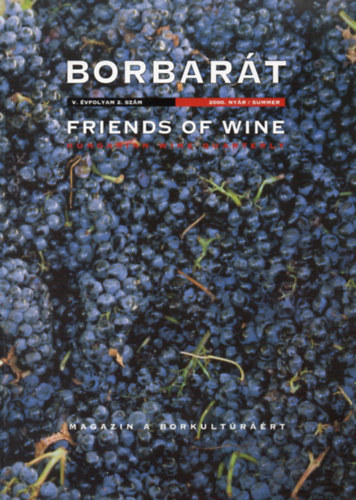 Alkonyi Lszl szerk. - Borbart - Friends of Wine V. vfolyam 2. szm 2000. nyr