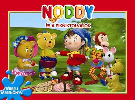 Noddy és a pikniktolvajok - Térbeli mesekönyv