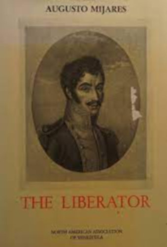 Mijares Augusto - The Liberator