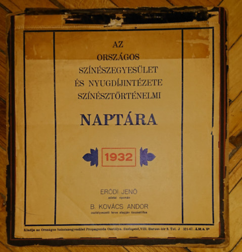 Az Orszgos Sznszegyeslet s Nyugdjintzete sznsztrtnelmi naptra