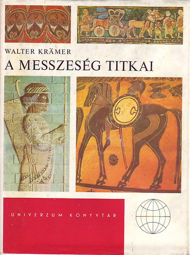 Walter Kramer - A messzesg titkai (Univerzum knyvtr)