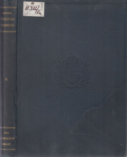 A Magyar Korona orszgainak 1902. vi klkereskedelmi forgalma. Magyar Statisztikai Kzlemnyek 6. ktet