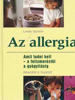 Linda Gamlin - Az allergia (amit tudni kell-a felismerstl a gygytsig)