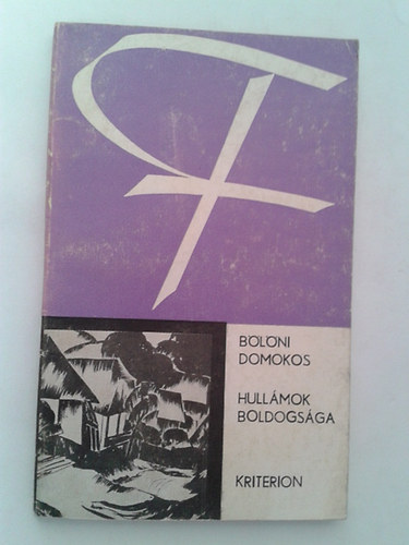 B�l�ni Domokos - Hull�mok boldogs�ga
