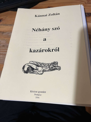K�nnai Zolt�n - N�h�ny sz� a kaz�rokr�l