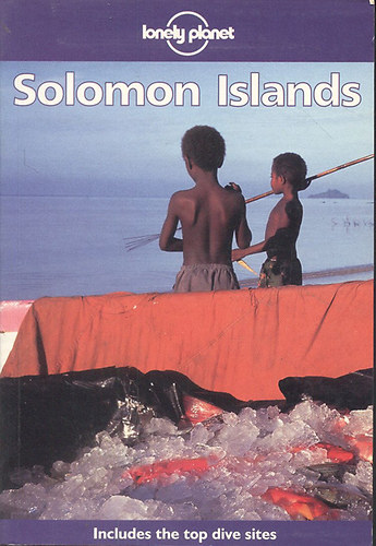 Mark Honan; David Harcombe - Solomon Islands (Lonely Planet)