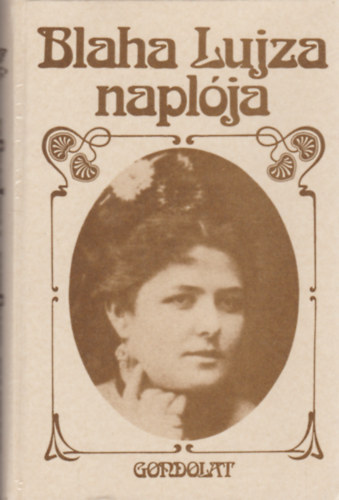 Csillag Ilona  (szerk.) - Blaha Lujza napl�ja