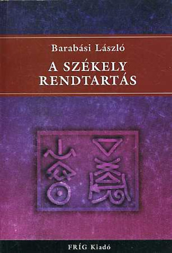 Barab�si L�szl� - A sz�kely rendtart�s