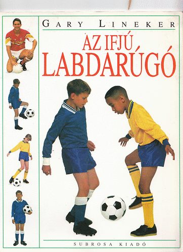 Gary Lineker - Az ifj� labdar�g�