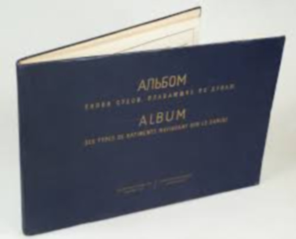 Album / Des Types De Batiments Naviguant Sur Le Danube (Album / A Dunán vitorlázó hajók típusai) orosz-német nyelven!