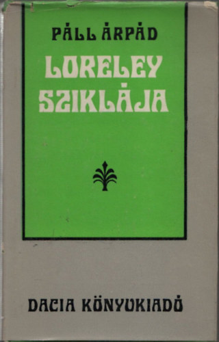 P�ll �rp�d - Loreley szikl�ja (dedik�lt)