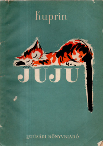 Kuprin - Juju �s m�s elbesz�l�sek
