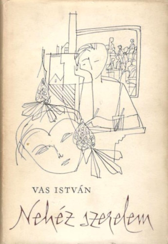 Vas István - Nehéz szerelem