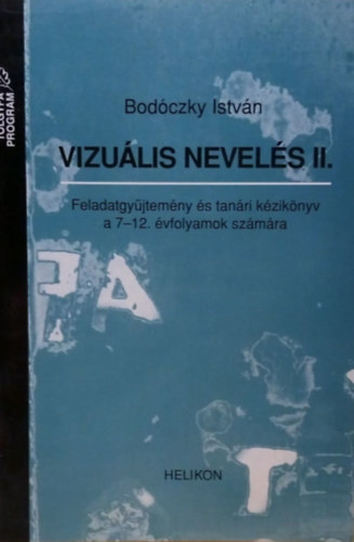Vizulis Nevels II. - Feladatgyjtemny s tanri kziknyv a 7-12. vfolyamok szmra