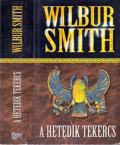 Wilbur Smith - A hetedik tekercs