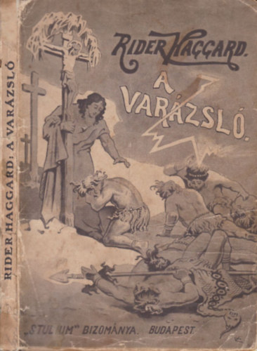 Rider Haggard - A varzsl (I. kiads)