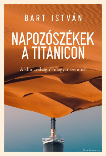 Bart Istv�n - Napoz�sz�kek a Titanicon