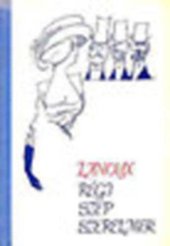 Lanoux - R�gi sz�p szerelmek