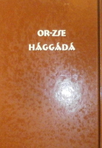 Or-Zse Hggd