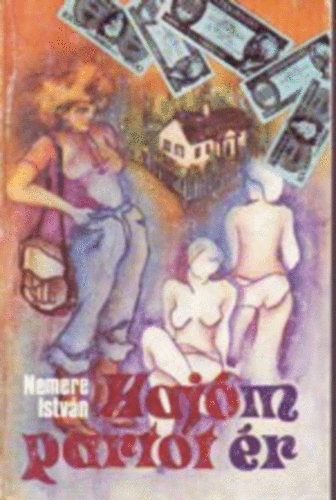 Nemere Istv�n - Haj�m partot �r