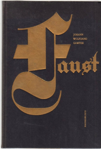 Johann Wolfgang von Goethe - Faust