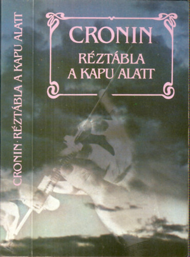 A.J.Cronin - R�zt�bla a kapu alatt