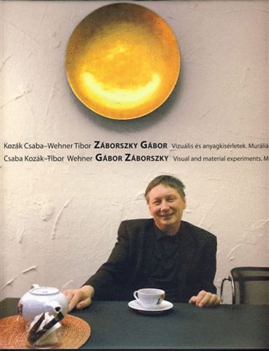 Kozk Csaba; Wehner Tibor - Zborszky Gbor - Vizulis s anyagksrletek. Murlik