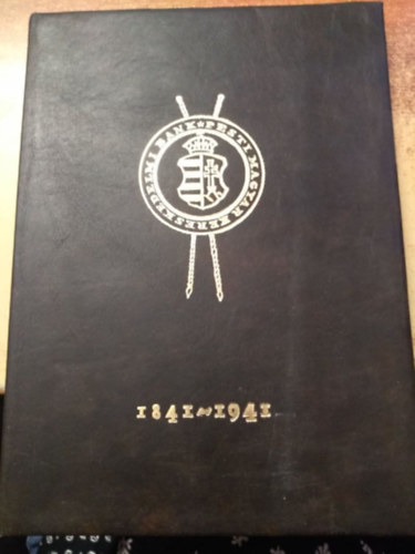Pesti Magyar Kereskedelmi Bank 1841-1941 - Sz�z esztend� eml�kei (2 db. T�rk�pmell�klettel)