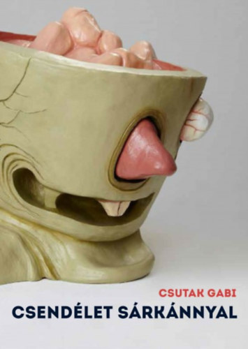 Csutak Gabi - Csendélet sárkánnyal