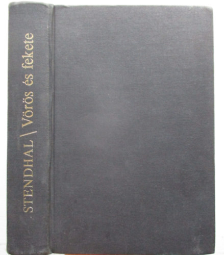 Stendhal - V�r�s �s fekete