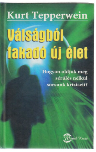 Kurt Tepperwein - V�ls�gb�l fakad� �j �let