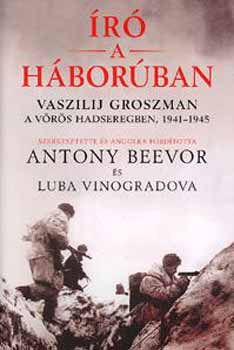 Író a háborúban - Vaszilij Groszman a Vörös Hadseregben, 1941-1945