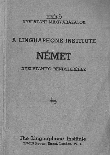 Dr. Brdos Dezs - Ksr nyelvtani magyarzatok a Linguaphone Institute NMET nyelvtant