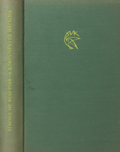 Simone de Beauvoir - A krlmnyek hatalma