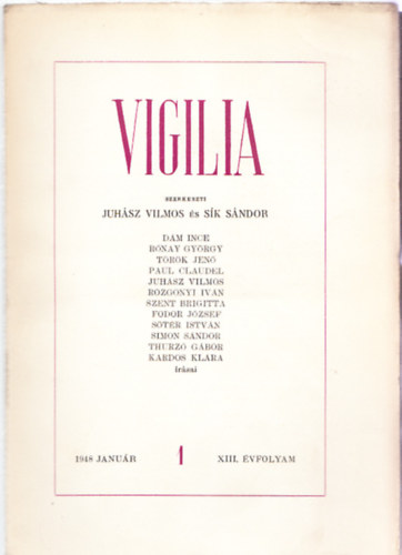 Juhsz Vilmos - Sk Sndor  (szerk.) - Vigilia 1948/1-12 (Teljes vfolyam,lapszmonknt)