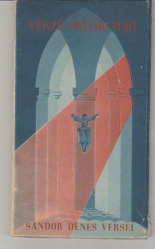 S�ndor D�nes - V�rz� pr�dik�ci�