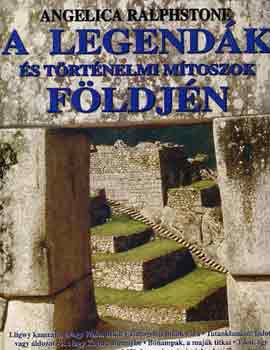 Angelica Ralphstone - A legend�k �s t�rt�nelmi m�toszok f�ldj�n