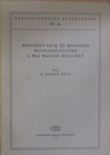 H. Molnr Ilona - Mdost szk s mdost mondatrszletek a mai magyar nyelvben