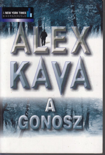 Alex Kava - A gonosz