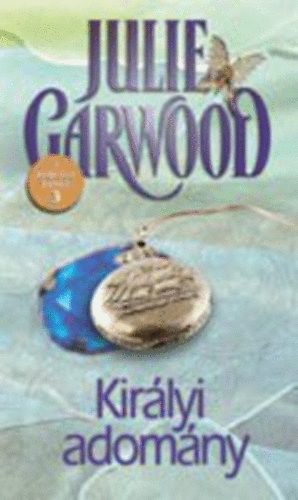 Julie Garwood - Kirlyi adomny