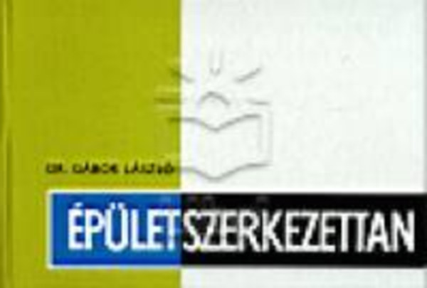 DR. G�bor L�szl� - �p�letszerkezettan II.