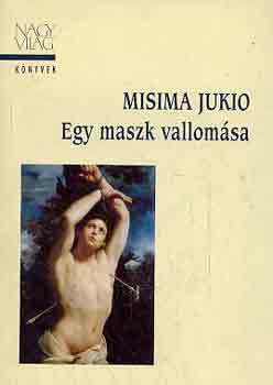Misima Jukoio - Egy maszk vallom�sa